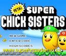 Super chick sisters